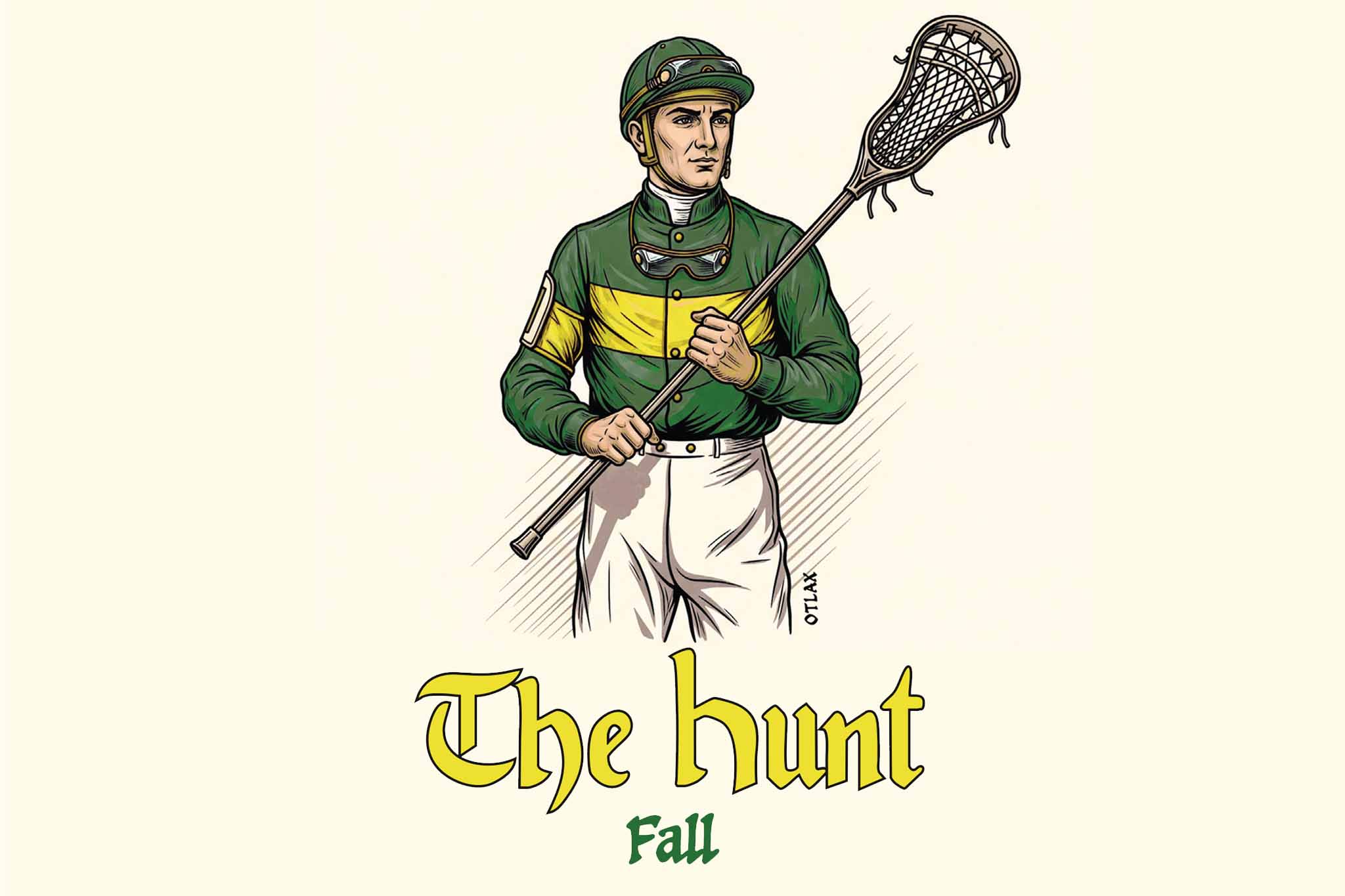 OT LAx the fall hunt